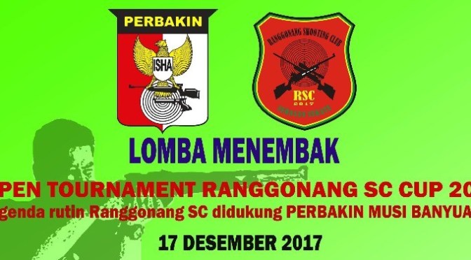 OPEN TOURNAMENT RANGGONANG SHOOTING CLUB CUP 2017