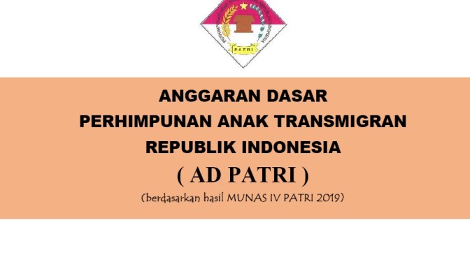 Seperti Apa AD/ART Organisasi PATRI, dapat di Unduh (Download) Disini