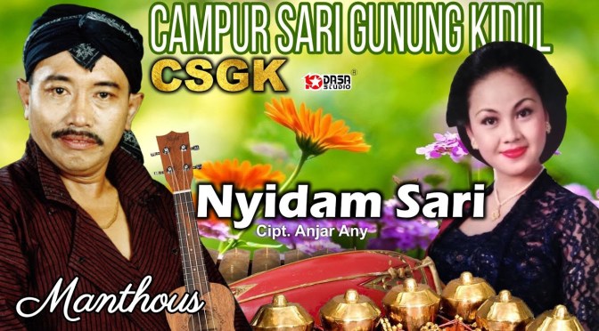 Nyidam Sari, Langgam Jawa Campursari, Lirik Lagu Manthous, MP3 | Plus Versi Yeni Inka Live Kentrung