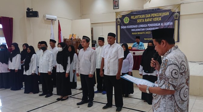 Camat Candisari Agus Priharwanto Mengukuhkan Pengurus Badko LPQ Candisari pada Pelantikan & Pengukuhan Pengurus 2022 – 2026 di Balai Kecamatan, Hari Ini