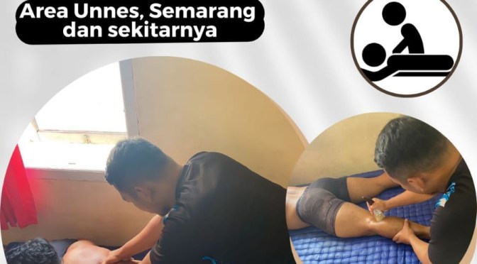Apa Itu Pijat Kebugaran (Sport Message)? Area Kampus UNNES dan Sekitar Semarang! Ada Mas Afwa, Pijat Panggilan