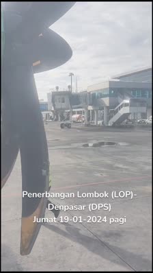Penerbangan Lombok (LOP)- Denpasar (DPS)
Jumat 19-01-2024 pagi