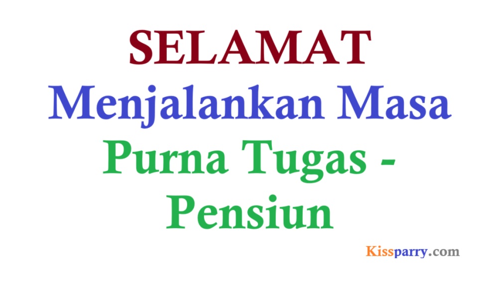Setelah Purna Tugas atau Pensiun Mau Apa? Menikmati Masa Pensiun!
